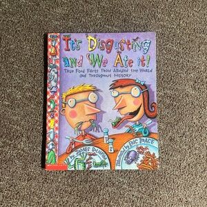 It’s Disgusting and We Ate It! | Scholastic (1998)